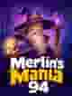 Merlin's Mania 94